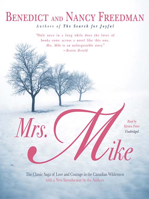 Title details for Mrs. Mike by Benedict Freedman - Available